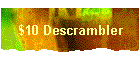 $10 Descrambler